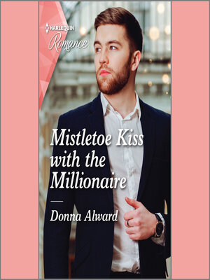 cover image of Mistletoe Kiss with the Millionaire